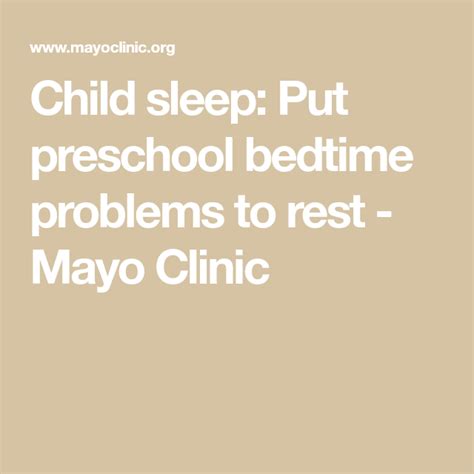 Child sleep: Put preschool bedtime problems to rest.